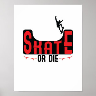 Schaats of Die Poster
