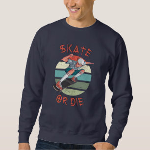 Schaats of die Skateboarder Boy Trui