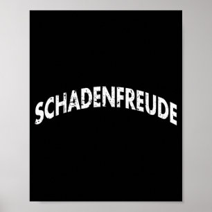 Schadenfreude Grappige En Sarcastische Duitse Cita Poster