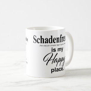 Schadenfreude* is mijn Happy Place Coffee Mok
