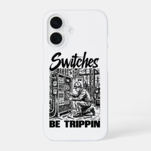 Schakelaars Be Trippin elektrotechnicus grappig iPhone 16 Hoesje