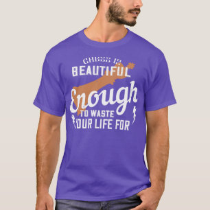 Schaken is mooi om leven te verspillen t-shirt