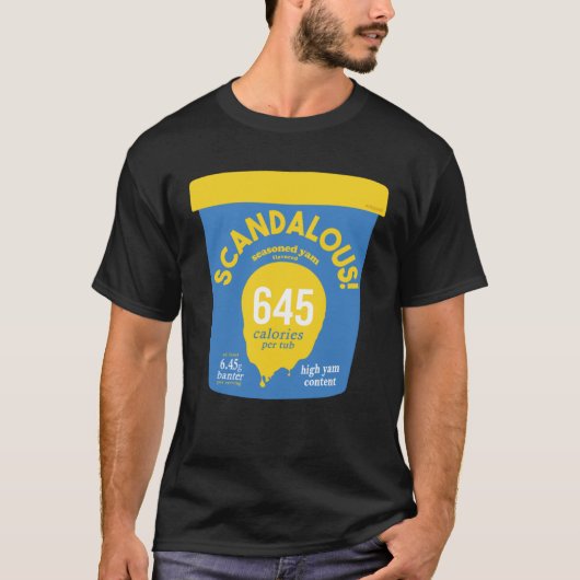 Schandalig 6 45 Ice Cream Tub Workout Yam Seizoen T-shirt (Voorkant)