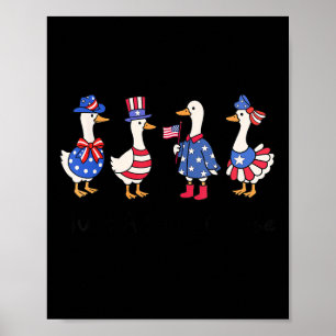 Schattig Alleen Een Domme Gans 4 Juli Gans Patriot Poster