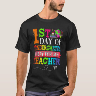 Schattig Bid Voor Mijn Leraar Eerste Dag Van De Kl T-shirt