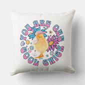 Schattig Chick - Je bent een Cool Chick Kussen (Achterkant)