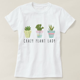 Schattig Crazy Plant Lady-ontwerp T-shirt