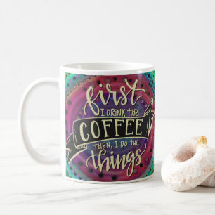 Schattig Eerste Ik Drink de Coffee Quote Koffiemok