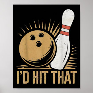 Schattig en grappig cadeau voor bowlen _ Ik zou da Poster