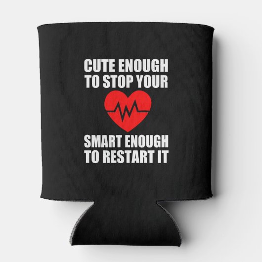 Schattig genoeg om je hart te stoppen, grappig ver blikjeskoeler (Achterkant)