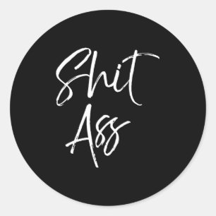 Schattig gezegde voor vrouwen Funny Quote grap cad Ronde Sticker