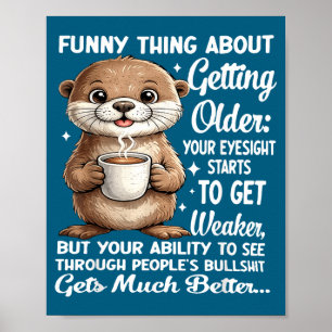 Schattig Grappig Ding Over Ouder Worden Poster