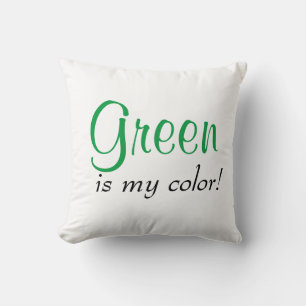 Schattig groen is mijn kleur kussen