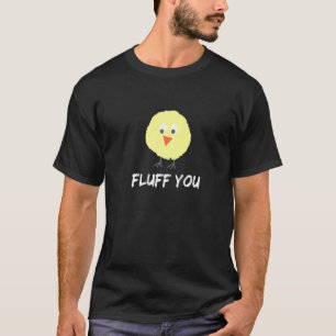 Schattig Kip Kuiken Pluis Je T-shirt