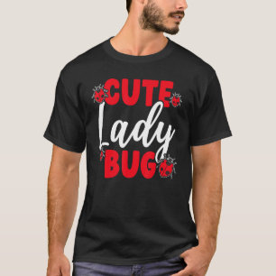 Schattig Lieveheersbeestje Ongedierte Jager Entomo T-shirt