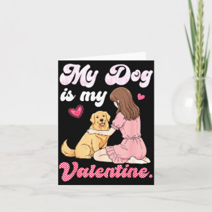 Schattig Meisje Met Mijn Hond Is Mijn Valentijn Go Kaart