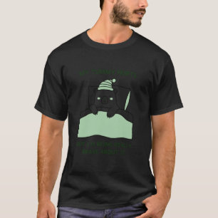 Schattig Mijn Buik Doet Pijn Maar Ik Ben Echt Moed T-shirt