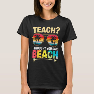Schattig onderwijs gedachte zei strand leraar stra t-shirt