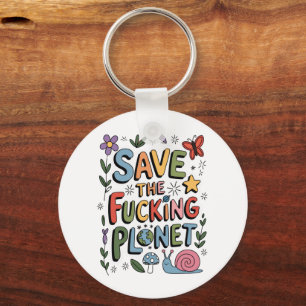 Schattig Save the Planet Milieu Ecowarrior Sleutelhanger