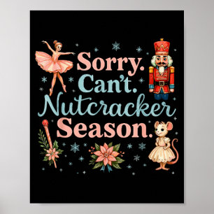Schattig Sorry Kan Notenkraker Seizoen Kostuum, Ke Poster