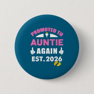 Schattig weer tante geworden 2026 Grappige tante o Ronde Button 5,7 Cm