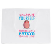 Schattig Wees altijd jezelf tenzij een aardappel k Groot Cadeauzakje (Voorkant)