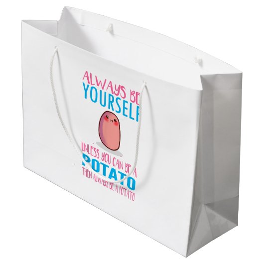 Schattig Wees altijd jezelf tenzij een aardappel k Groot Cadeauzakje (Achterkant Gekanteld)