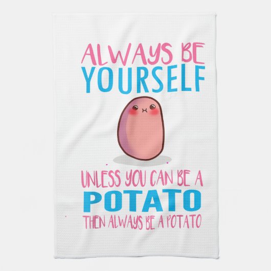 Schattig Wees altijd jezelf tenzij een aardappel k Theedoek (Verticaal)