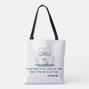 Schattige Bichon-vrienden met een citaat Draagtas