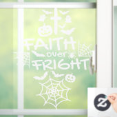 Schattige Christelijk Halloween Faith over Fright Raamsticker (Huis)