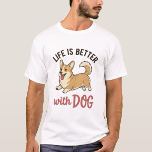 Schattige Corgi Hond Leven Is Beter Met Hond Desig T-shirt