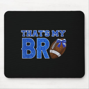 Schattige dat mijn broer Football juichen zus blau Muismat