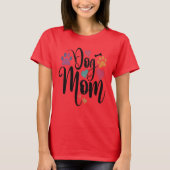 Schattige Dog Mam Quote T-shirt (Voorkant)