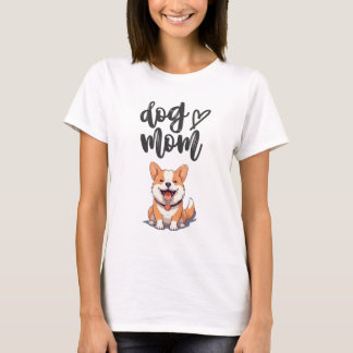 Schattige Dog Mom T-Shirt – Schattig Corgi Puppy D