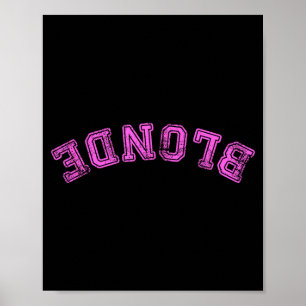 Schattige domme blondine slim grappig gezegde poster