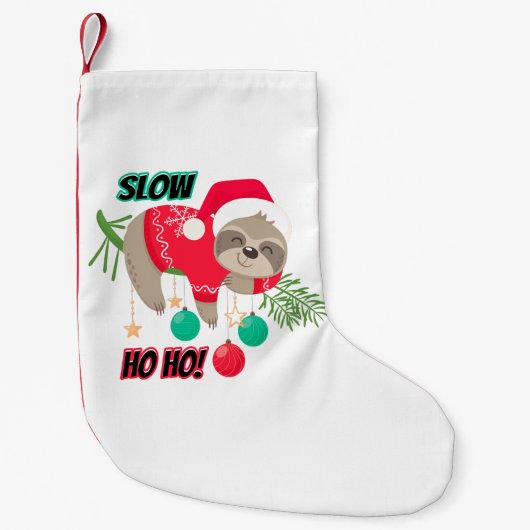 Schattige en Grappig Santa's Sloth Slow Ho Ho Kleine Kerstsok (Voorkant)
