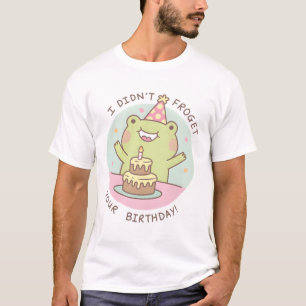 Schattige Frog is je verjaardagspun niet vergeten T-shirt