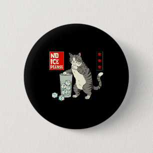 Schattige Geen Ijs Alsjeblieft Japanse Kat Ronde Button 5,7 Cm