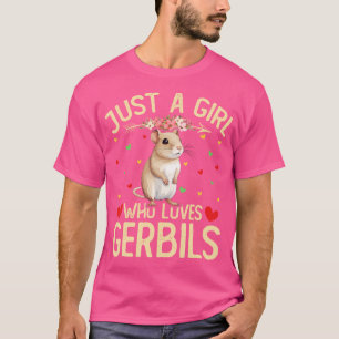 Schattige gewoon een meisje dat van Gerbils Floral T-shirt