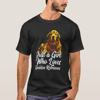 Schattige Goudkleurige Retriever Gewoon Een Meisj T-shirt