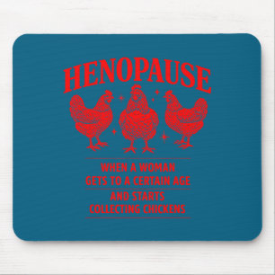 Schattige Henopause Kip Humor Boerderij Pluimvee Muismat