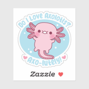 Schattige Hou Ik Van Axolotls Axo-Lutly Funny Pun Sticker