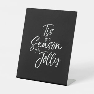 Schattige Kerstcitaten voor Vrouwen Tis Het Seizoe Reclamebord Met Voetstuk