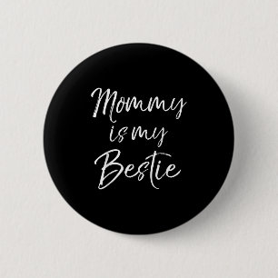 Schattige Kinderen Moeder Is Mijn Vriend Cadeau Mo Ronde Button 5,7 Cm