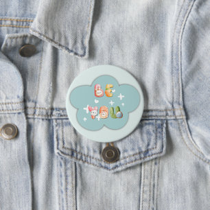 Schattige knop Wees jezelf Ronde Button 7,6 Cm