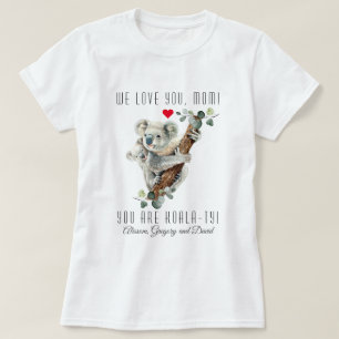 Schattige Koala Met Baby Je Bent Een Koala-Tijd Mo T-shirt