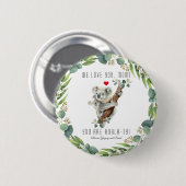 Schattige Koala Met Baby Je Bent Een Koala-Ty Moed Ronde Button 5,7 Cm (Voorkant /achterkant)