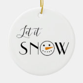 Schattige Laat het Sneeuwsneeuwman Keramisch Ornament (Voorkant)