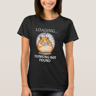 Schattige Ladende Slaande Hamster Denkend T-shirt