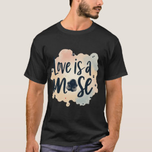 Schattige Liefde Is Een Natte Neus Hond Quote met T-shirt